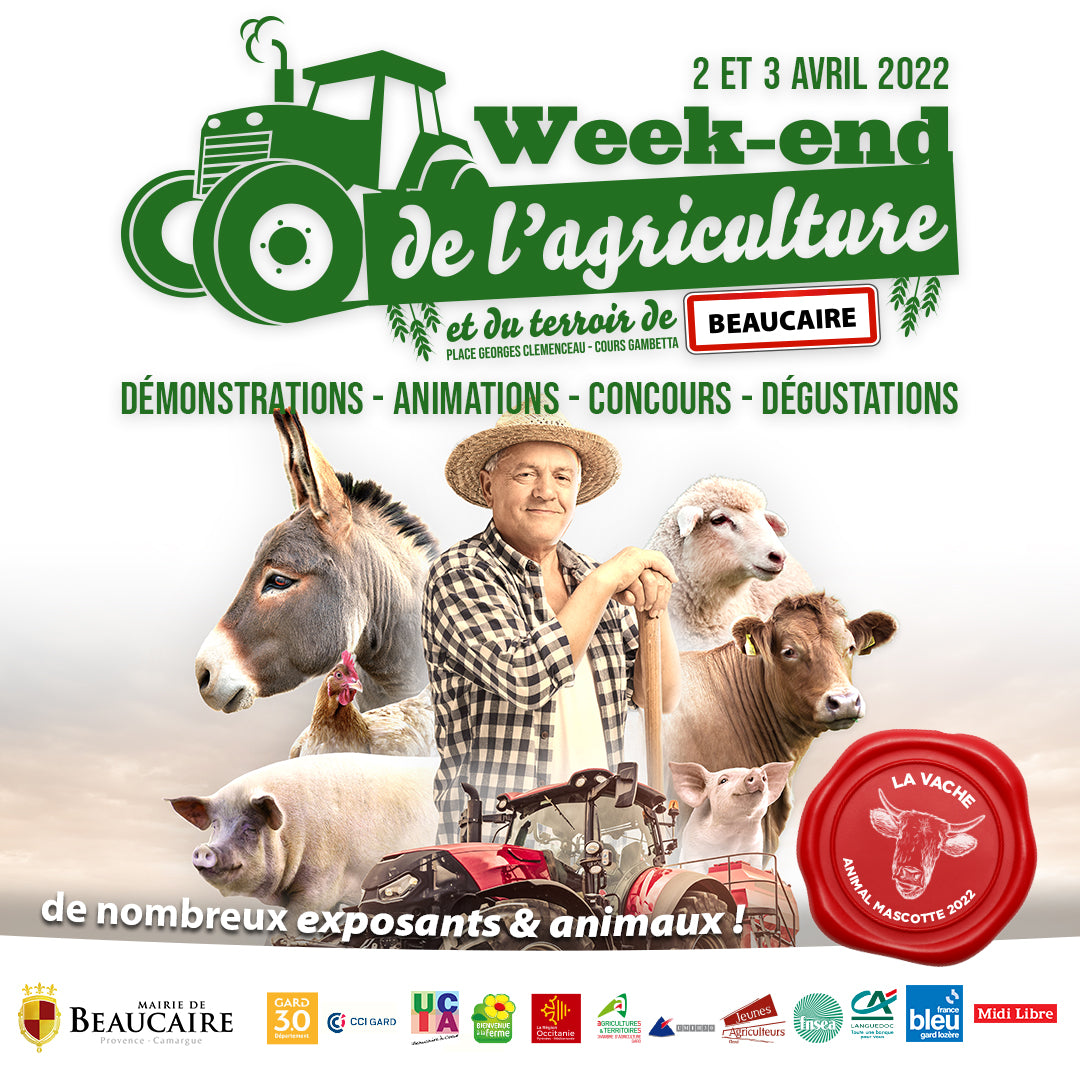 Week-end de l'Agriculture et du Terroir à Beaucaire-Samedi 02 et dimanche 03 avril 2022